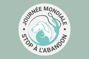 25 Juin 2022 : Journée Mondiale contre l’Abandon des Animaux de Compagnie